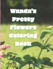Wanda'S Pretty Flowers Coloring Book