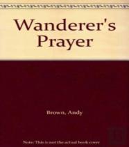 Wanderer'S Prayer