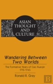 Wandering Between Two Worlds