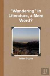 'Wandering' In Literature, A Mere Word?