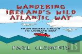 Wandering Ireland'S Wild Atlantic Way