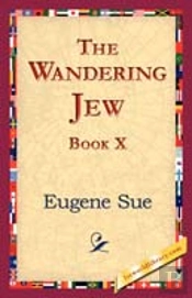 Wandering Jew, Book X