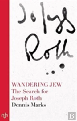 Bertrand.pt - Wandering Jew The Search For Joseph Roth