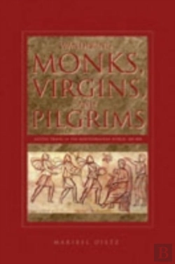 Bertrand.pt - Wandering Monks, Virgins, And Pilgrims