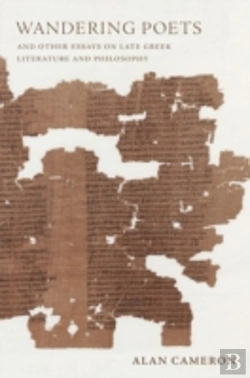 Bertrand.pt - Wandering Poets And Other Essays On Late Greek Literature And Philosophy