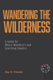 Wandering The Wilderness: A Guide For We