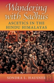 Wandering With Sadhus