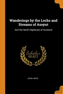 Bertrand.pt - Wanderings By The Lochs And Streams Of Assynt