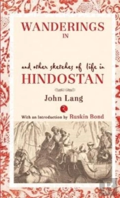 Wanderings In India And Other Sketches Of Life In Hindostan