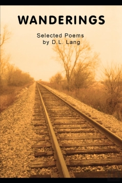 Bertrand.pt - Wanderings: Selected Poems By D.L. Lang