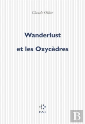 Wanderlust Et Les Oxycèdres