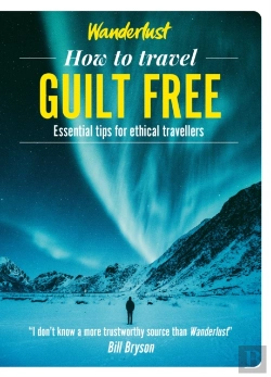 Bertrand.pt - Wanderlust - How To Travel Guilt Free