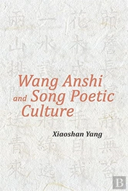 Bertrand.pt - Wang Anshi And Song Poetic Culture