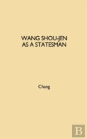 Wang Shou-Jen As A Statesman