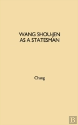 Bertrand.pt - Wang Shou-Jen As A Statesman