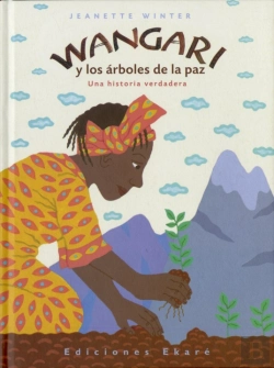 Bertrand.pt - Wangari Y Los Árboles De La Paz