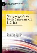 Wanghong As Social Media Entertainment In China