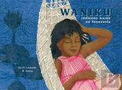 Waniku, Indienne Warao Au Venezuela (Version Kamishibai)