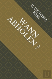 Wann Abholen ?
