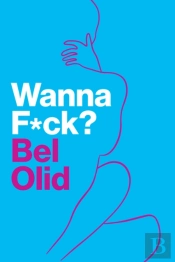 Wanna F*Ck?