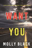 Want You (A Rylie Wolf Fbi Suspense Thriller-Book Four)
