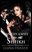 Wanted - A Wife For The Sheikh