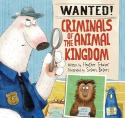 Bertrand.pt - Wanted! Criminals Of The Animal Kingdom