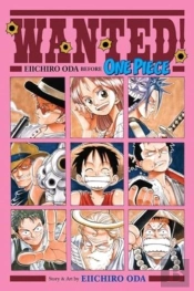 Wanted! Eiichiro Oda Before One Piece