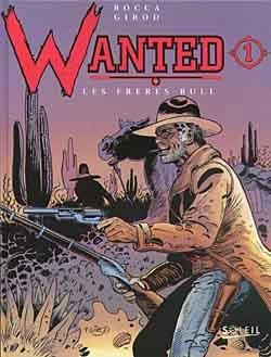Bertrand.pt - Wanted Tome 1 ; Les Frères Bull