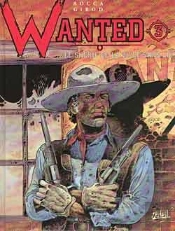 Wanted Tome 3 ; Le Shérif De La Ville Sans Loi