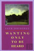 Wanting Only To Be Heard