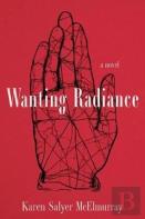 Wanting Radiance