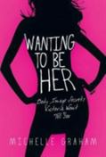 Wanting To Be Her