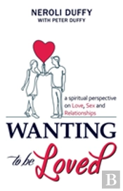 Wanting To Be Loved