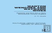 Wanton Wenches And Wayward Wives