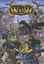 Waow T.1 ; Les Crevemines