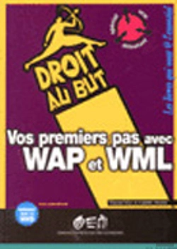 Bertrand.pt - Wap ; Maitriser Internet Et Le Telephone Portable