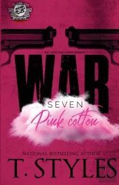 War 7: Pink Cotton  The Cartel Publicati