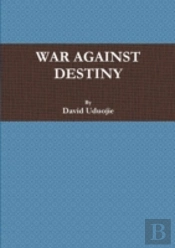 War Against Destiny