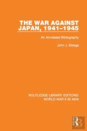 War Against Japan, 1941-1945 (Rle World War Ii In Asia)