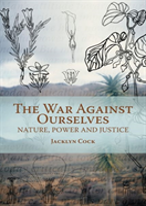 War Against Ourselves