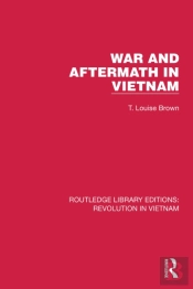 War And Aftermath In Vietnam