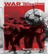 War And An Irish Town
