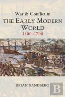 War And Conflict In The Early Modern World