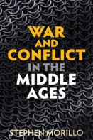 War And Conflict In The Middle Ages