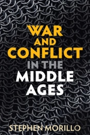 War And Conflict In The Middle Ages