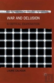 War And Delusion
