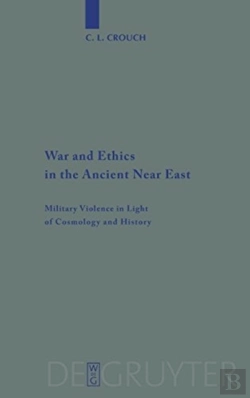 Bertrand.pt - War And Ethics In The Ancient Near East