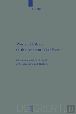 Bertrand.pt - War And Ethics In The Ancient Near East