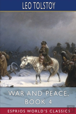 Bertrand.pt - War And Peace, Book 4 (Esprios Classics)